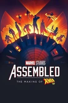 Marvel Studios Assembled: The Making of X-Men ’97 (2024)