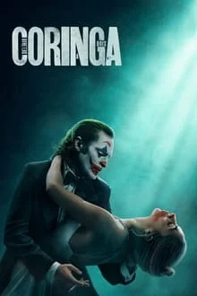 Coringa: Delírio a Dois (2024)