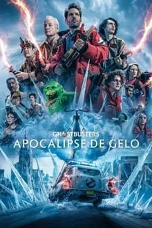 Ghostbusters: Apocalipse de Gelo (2024)