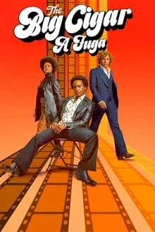 The Big Cigar: a Fuga (2024)