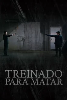 Treinado Para Matar (2021)