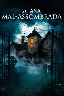 A Casa Mal-Assombrada (2023)