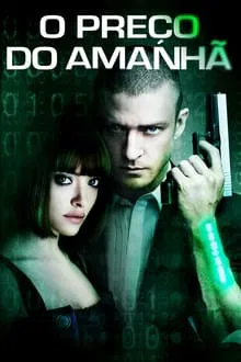 O Preço do Amanhã (2011)