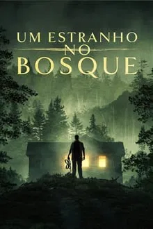 Um Estranho no Bosque (2024)