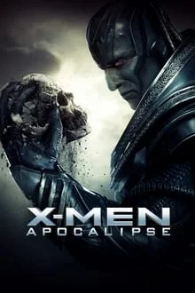 X-Men: Apocalipse (2016)