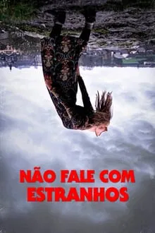 Não Fale com Estranhos (2021)
