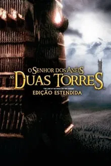 O Senhor dos Anéis: As Duas Torres (2002)