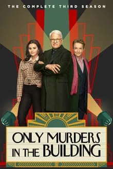 Only Murders in the Building 3ª Temporada (2023)