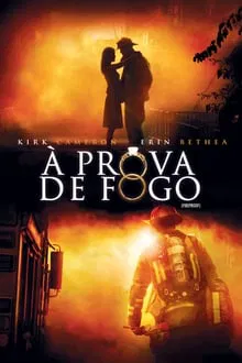 À Prova de Fogo (2008)