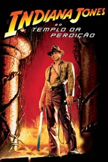Indiana Jones e o Templo da Perdição (1984)