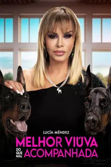 Melhor Viúva Do Que Mal Acompanhada (2024)