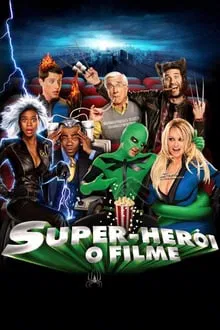 Super-Herói: O Filme (2008)