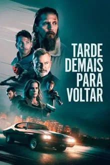Tarde Demais Para Voltar (2024)