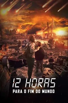 12 Horas Para o Fim do Mundo (2022)