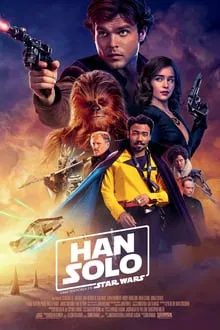 Han Solo: Uma História Star Wars (2018)