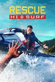 Rescue: HI-Surf 1ª Temporada (2024)