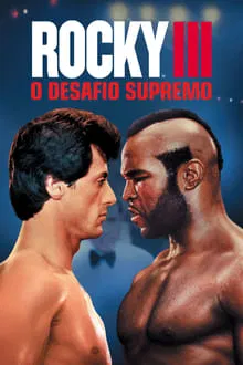 Rocky 3: O Desafio Supremo (1982)
