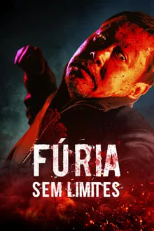 Fúria Sem Limites (2022)