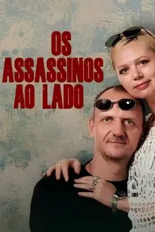Os Assassinos Ao Lado (2023)