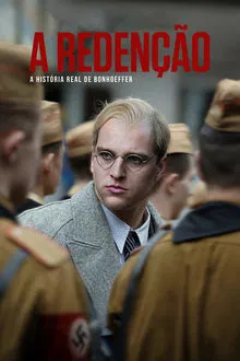 A Redenção – A História Real de Bonhoeffer (2024)