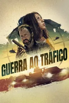 Guerra ao Tráfico (2023)