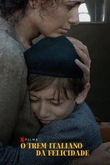 O Trem Italiano da Felicidade (2024)