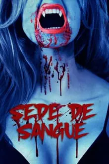 Sede de Sangue (2023)