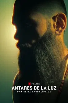 Antares de la Luz: Uma Seita Apocalíptica (2024)