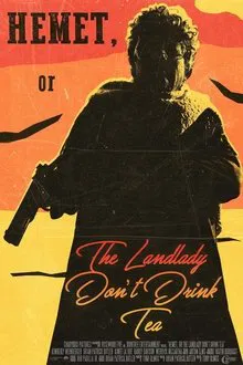 Hemet, ou a Senhoria Não Bebe Chá (2024)