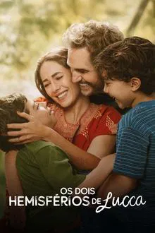 Os Dois Hemisférios de Lucca (2025)