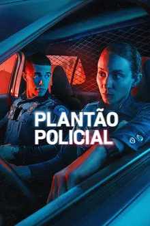 Plantão Policial 1ª Temporada (2025)