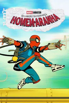 Seu Amigão da Vizinhança: Homem-Aranha 1ª Temporada (2025)