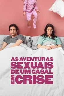As Aventuras Sexuais de um Casal em Crise (2023)