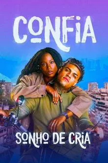 Confia: Sonho de Cria (2025)