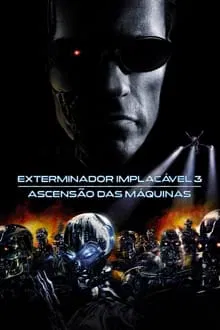 O Exterminador do Futuro 3: A Rebelião das Máquinas (2003)