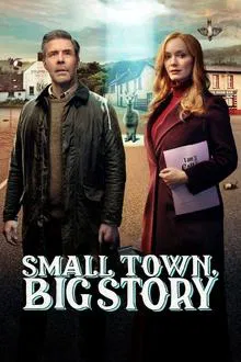 Small Town, Big Story 1ª Temporada (2025)