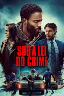 Sob a Lei do Crime (2022)