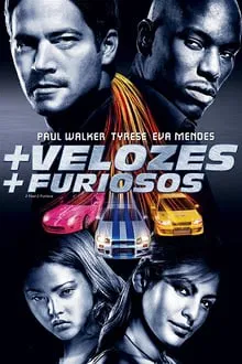 + Velozes + Furiosos (2003)