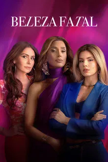 Beleza Fatal 1ª Temporada (2025)
