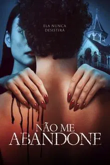 Não Me Abandone (2023)
