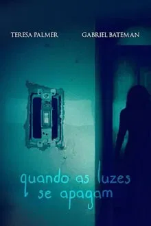 Quando as Luzes Se Apagam (2016)