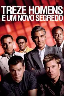Treze Homens e um Novo Segredo (2007)