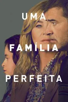Uma Família Perfeita 1ª Temporada (2025)