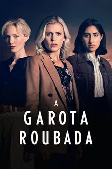 A Garota Roubada 1ª Temporada (2025)