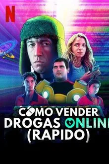 Como Vender Drogas Online (Rápido) 3ª Temporada (2021)