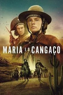 Maria e o Cangaço 1ª Temporada (2025)