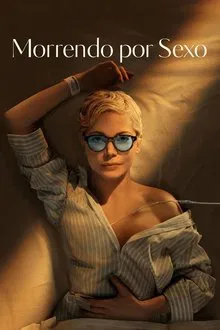 Morrendo por Sexo 1ª Temporada (2025)