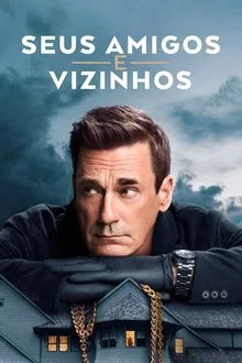 Seus Amigos e Vizinhos 1ª Temporada (2025)