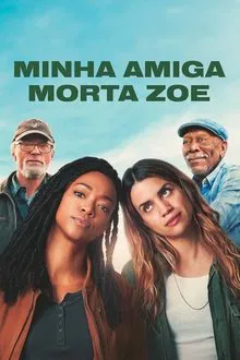 Minha Amiga Morta Zoe (2025)