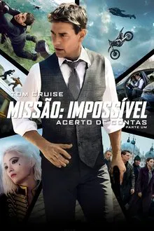 Missão: Impossível – Acerto de Contas Parte 1 (2023)